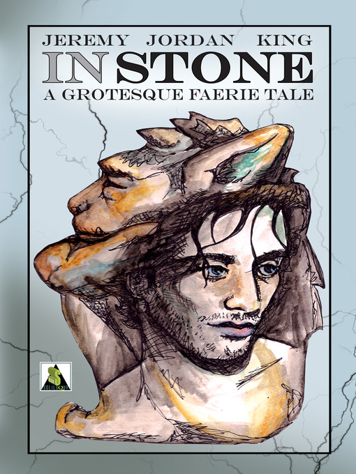 Title details for In Stone: A Grotesque Faerie Tale by Jeremy Jordan King - Available